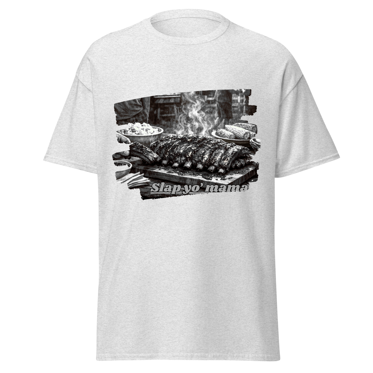 “Slap Yo’ Mama” Classic BBQ Tee