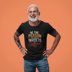 Be the Person You Would Invite to the Cookout  - Heavyweight Dark Tee