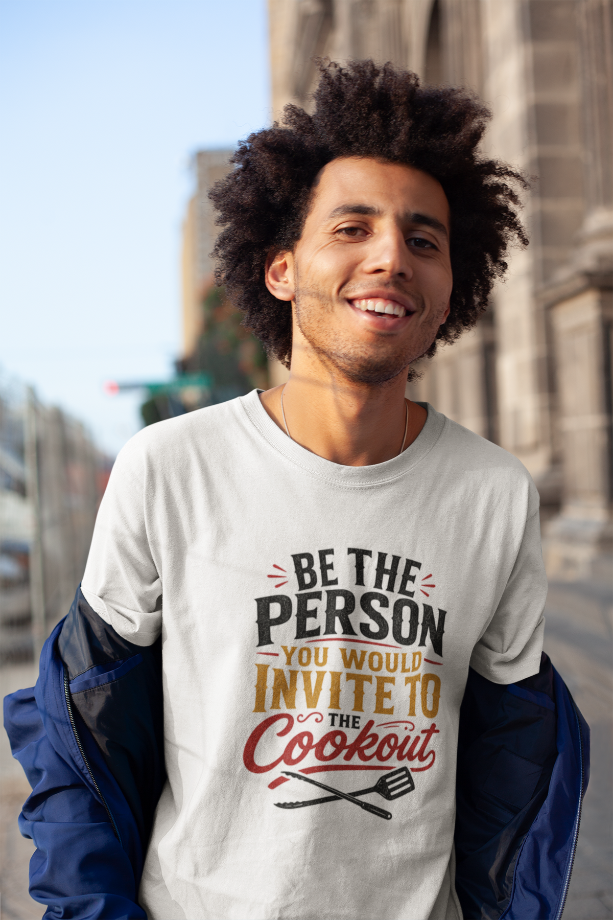 Be the Person You Would Invite to the Cookout - Heavyweight Light Tee